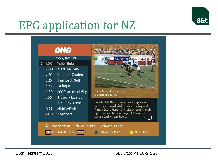 EPG application for NZ 25 th February 2008 BES Expo MHEG-5 S&T 