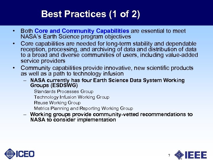 Best Practices (1 of 2) • Both Core and Community Capabilities are essential to