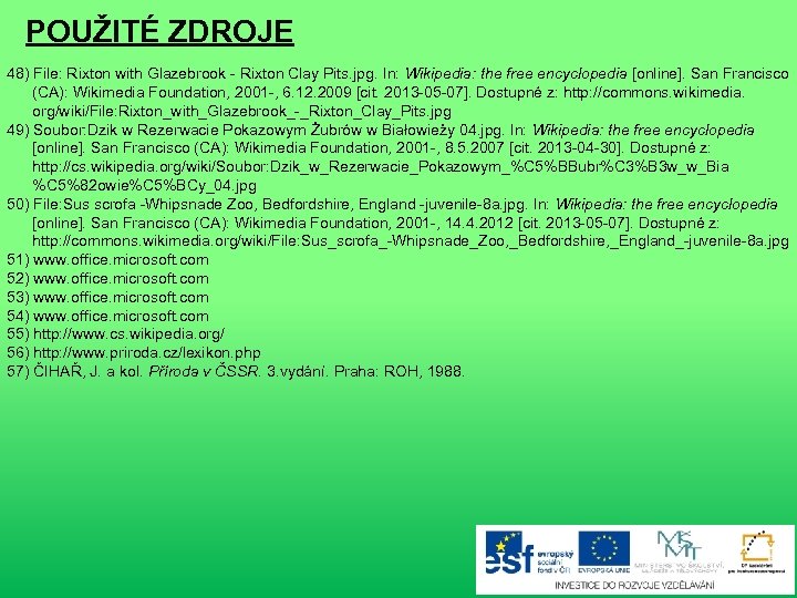 POUŽITÉ ZDROJE 48) File: Rixton with Glazebrook - Rixton Clay Pits. jpg. In: Wikipedia: