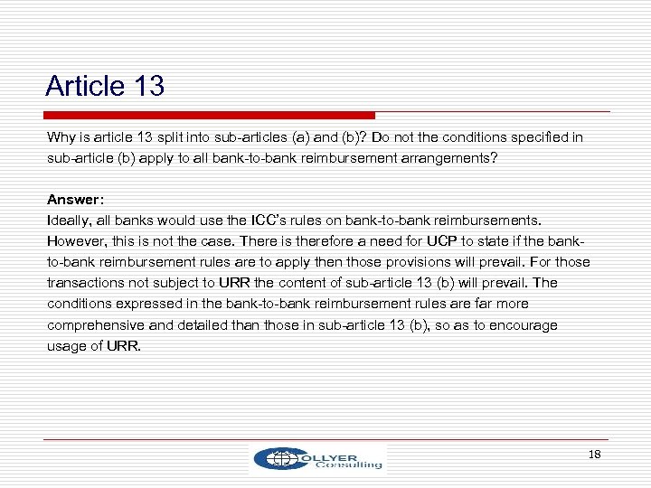 Article 13 Why is article 13 split into sub-articles (a) and (b)? Do not