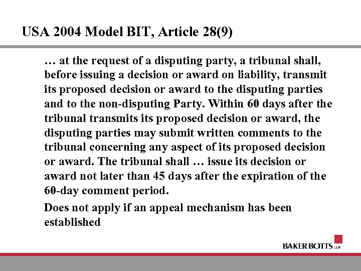 USA 2004 Model BIT, Article 28(9) … at the request of a disputing party,