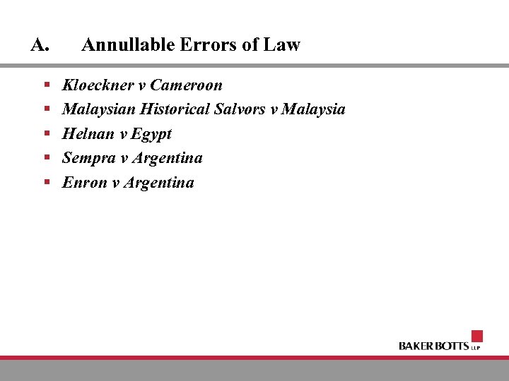 A. § § § Annullable Errors of Law Kloeckner v Cameroon Malaysian Historical Salvors