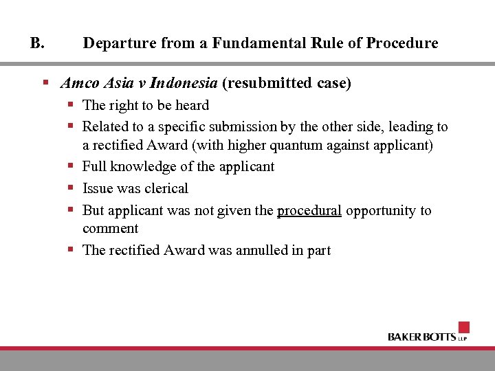 B. Departure from a Fundamental Rule of Procedure § Amco Asia v Indonesia (resubmitted