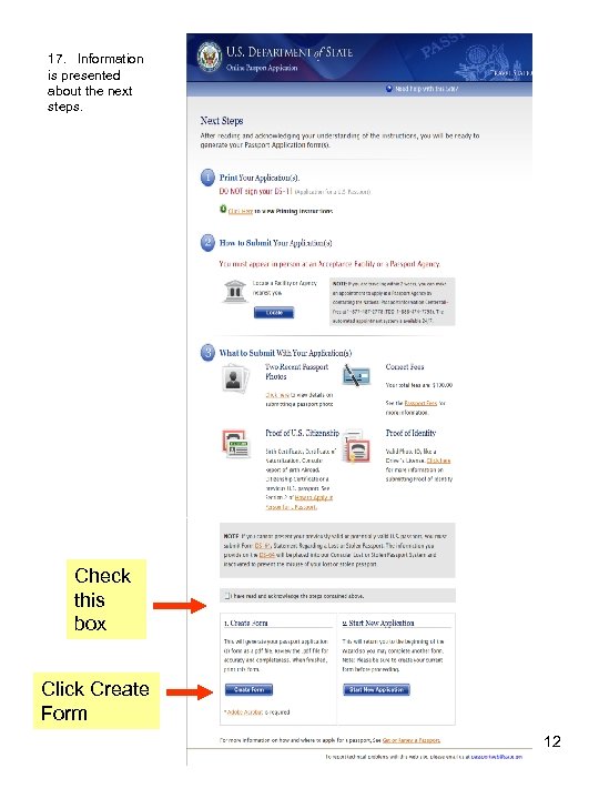 17. Information is presented about the next steps. Check this box Click Create Form