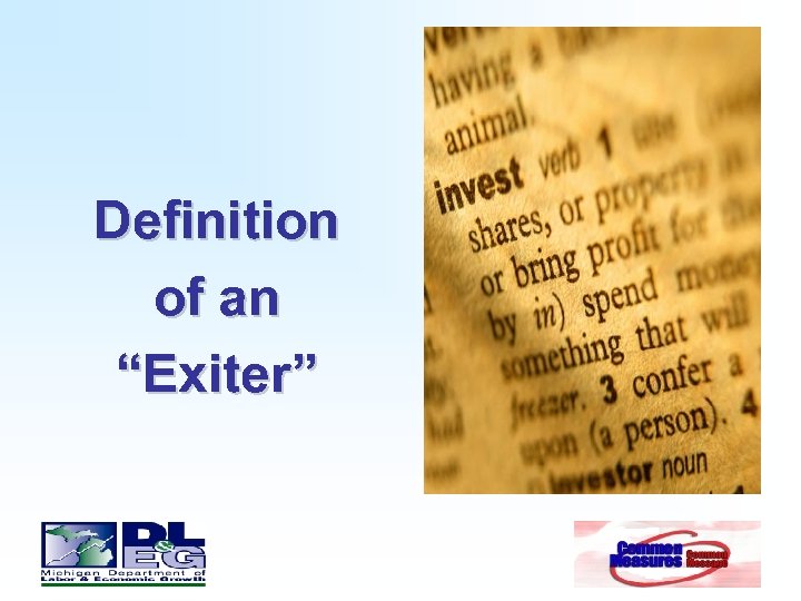 Definition of an “Exiter” 