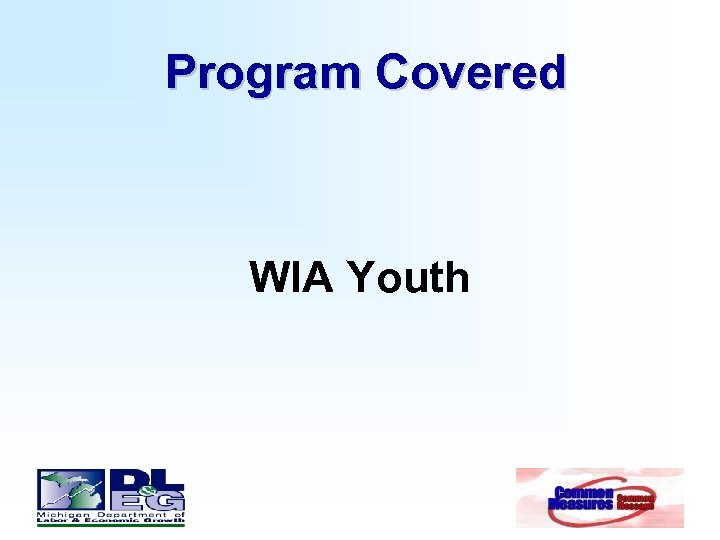 Program Covered WIA Youth 