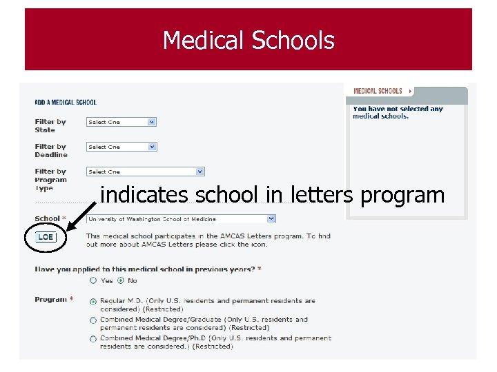Medical Schools indicates school in letters program 