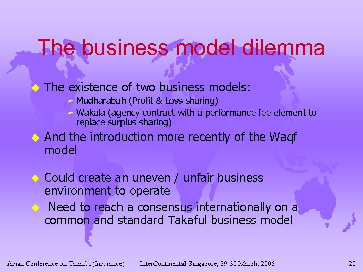 The business model dilemma u The existence of two business models: F F Mudharabah