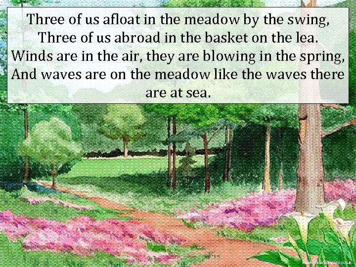 Three of us afloat in the meadow by the swing, Three of us abroad