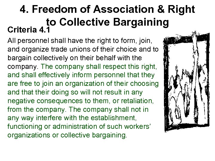 4. Freedom of Association & Right to Collective Bargaining Criteria 4. 1 All personnel