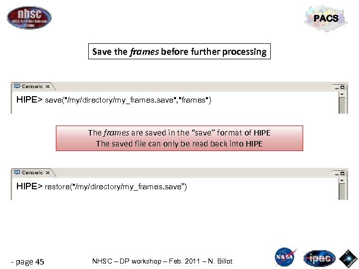 PACS Save the frames before further processing HIPE> save(