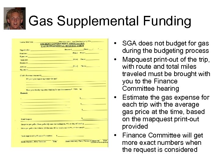 Gas Supplemental Funding • SGA does not budget for gas during the budgeting process