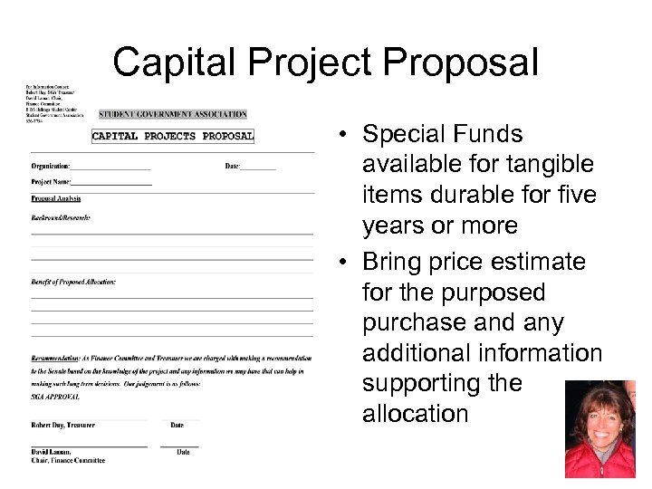 Capital Project Proposal • Special Funds available for tangible items durable for five years