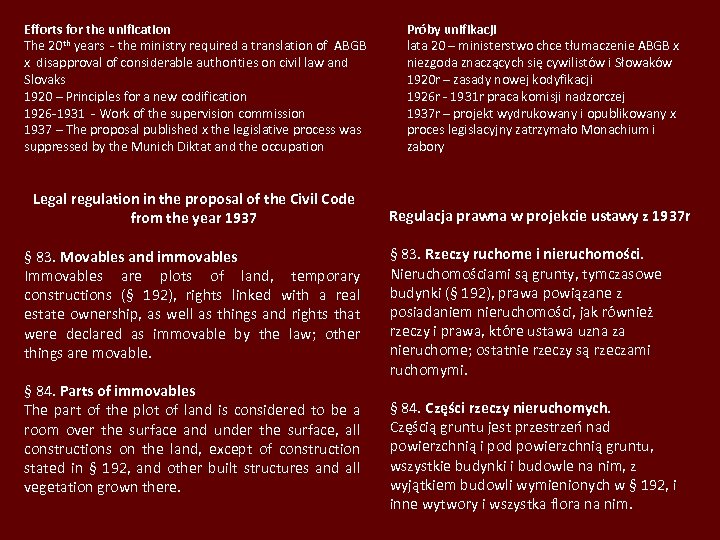 Efforts for the unification The 20 th years - the ministry required a translation