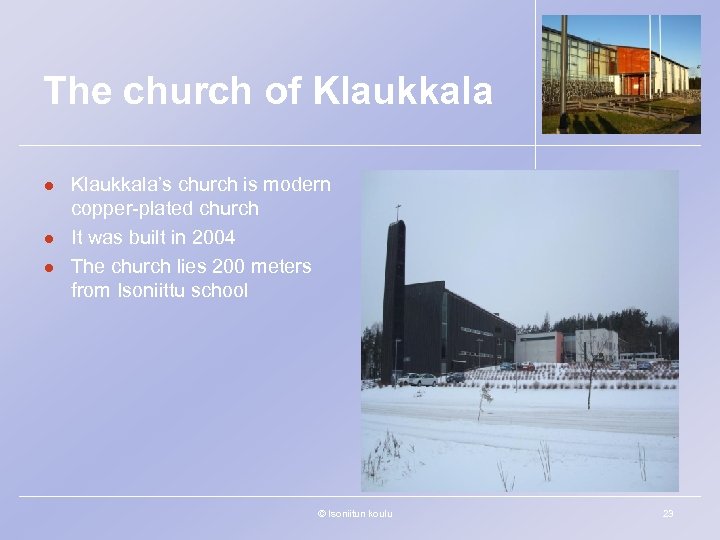 The church of Klaukkala l l l Klaukkala’s church is modern copper-plated church It