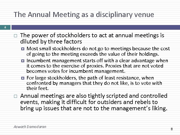 The Annual Meeting as a disciplinary venue 8 The power of stockholders to act