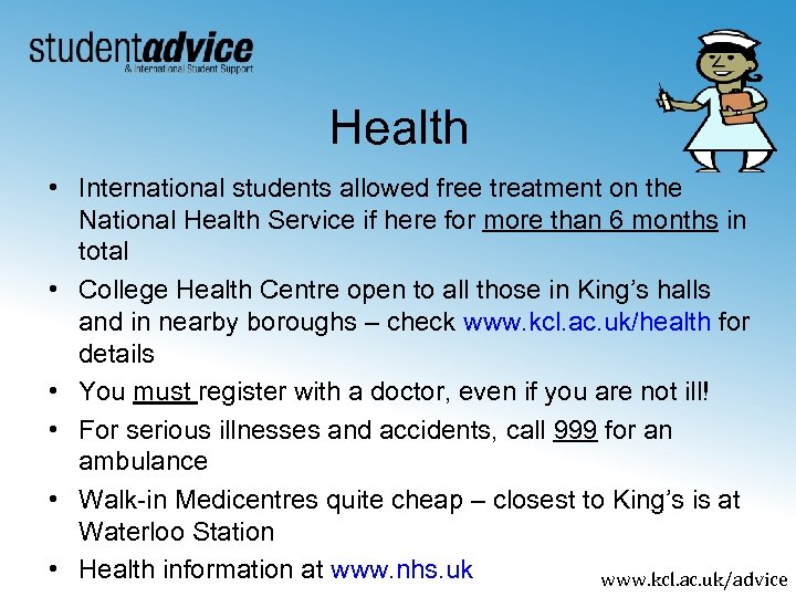 Health • International students allowed free treatment on the National Health Service if here