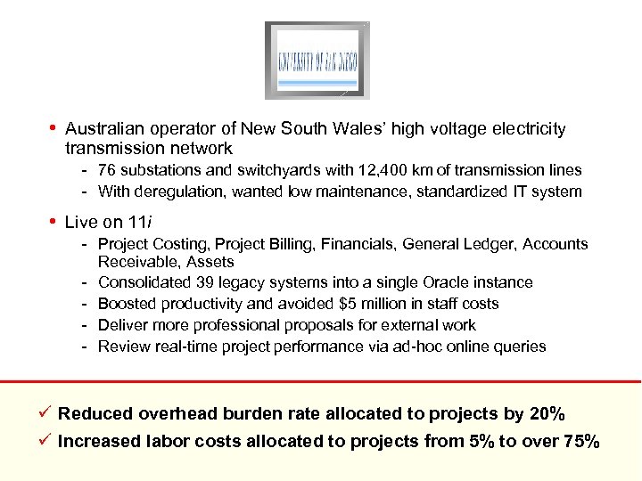  • Australian operator of New South Wales’ high voltage electricity transmission network -