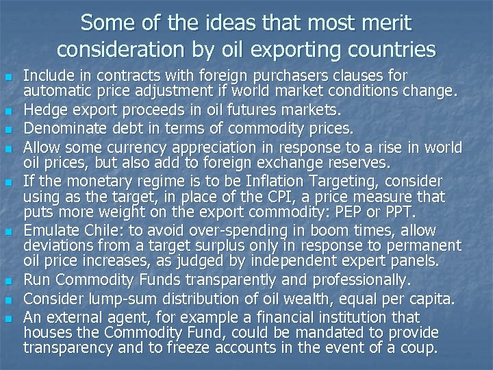Some of the ideas that most merit consideration by oil exporting countries n n
