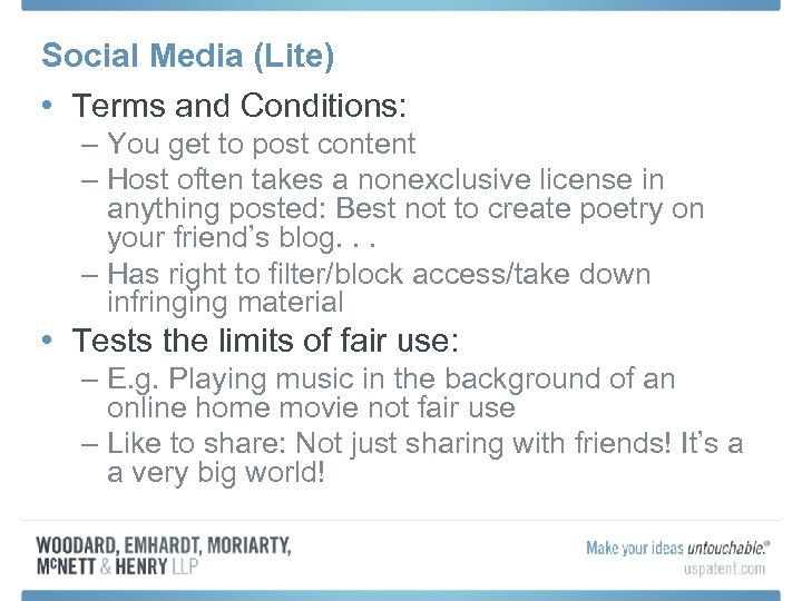 Social Media (Lite) • Terms and Conditions: – You get to post content –