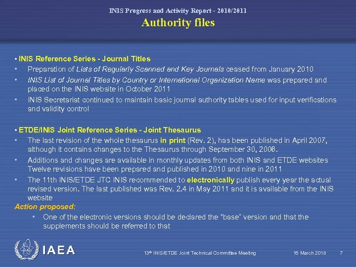 INIS Progress and Activity Report - 2010/2011 Authority files • INIS Reference Series -