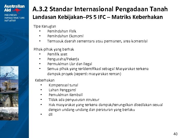 A. 3. 2 Standar Internasional Pengadaan Tanah Landasan Kebijakan–PS 5 IFC – Matriks Keberhakan