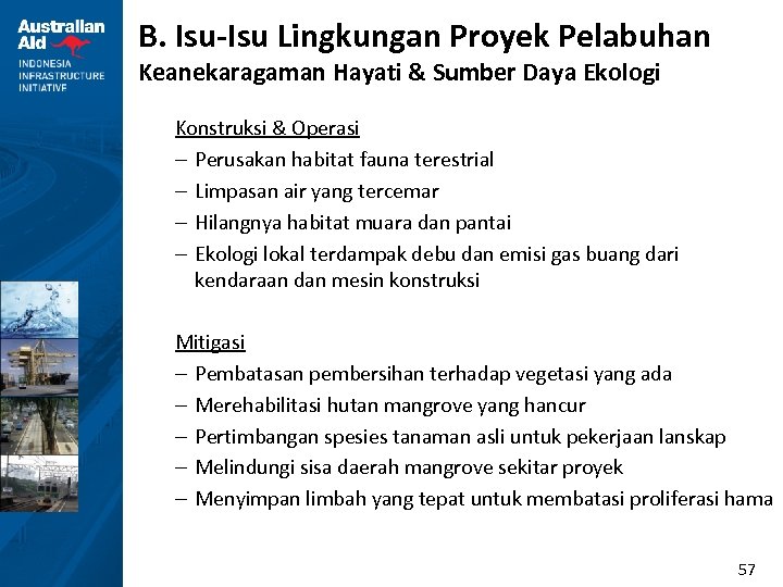 B. Isu-Isu Lingkungan Proyek Pelabuhan Keanekaragaman Hayati & Sumber Daya Ekologi Konstruksi & Operasi