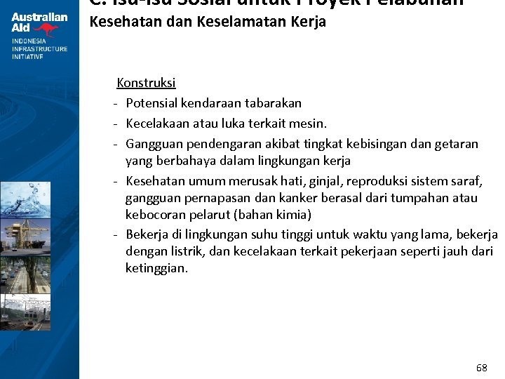 C. Isu-isu Sosial untuk Proyek Pelabuhan Kesehatan dan Keselamatan Kerja Konstruksi - Potensial kendaraan