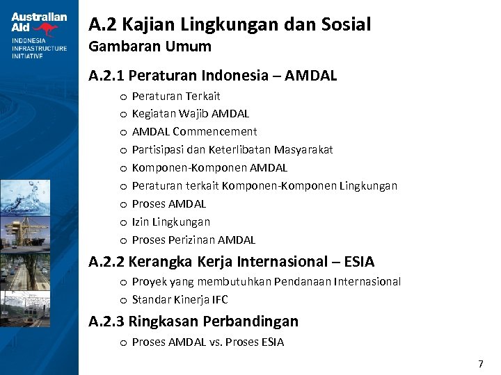 A. 2 Kajian Lingkungan dan Sosial Gambaran Umum A. 2. 1 Peraturan Indonesia –