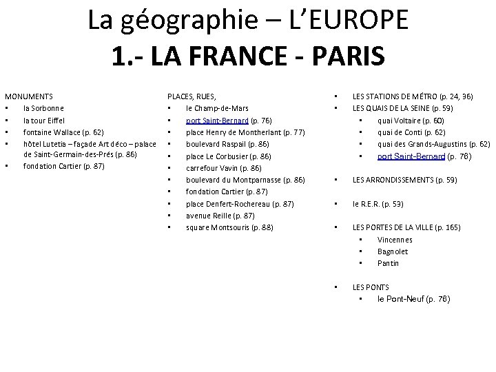 La géographie – L’EUROPE 1. - LA FRANCE - PARIS MONUMENTS • la Sorbonne