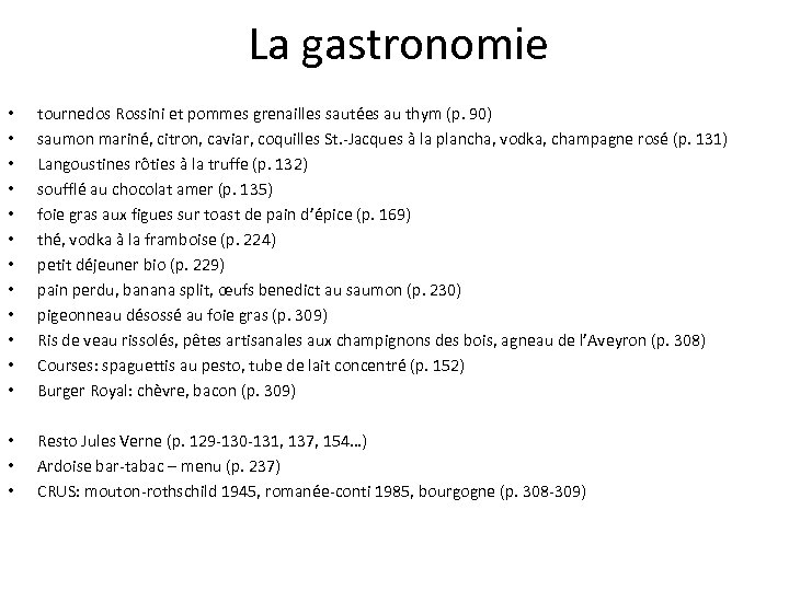 La gastronomie • • • tournedos Rossini et pommes grenailles sautées au thym (p.