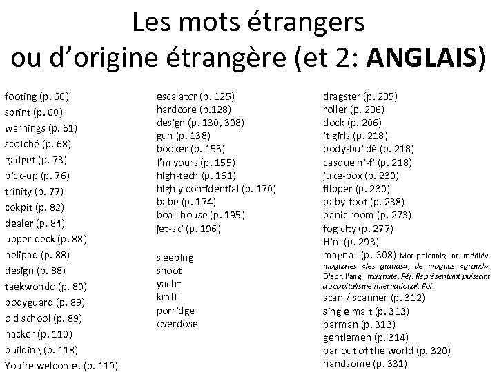 Les mots étrangers ou d’origine étrangère (et 2: ANGLAIS) footing (p. 60) sprint (p.