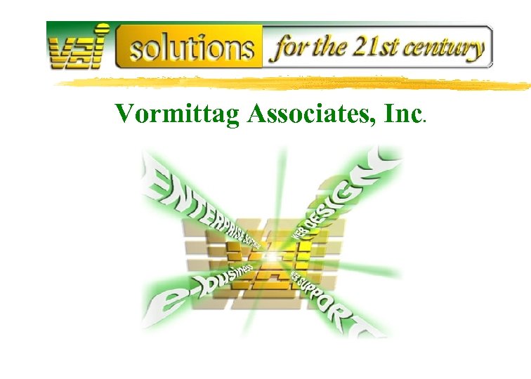 Vormittag Associates, Inc. 