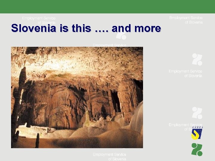 Slovenia is this …. and more 