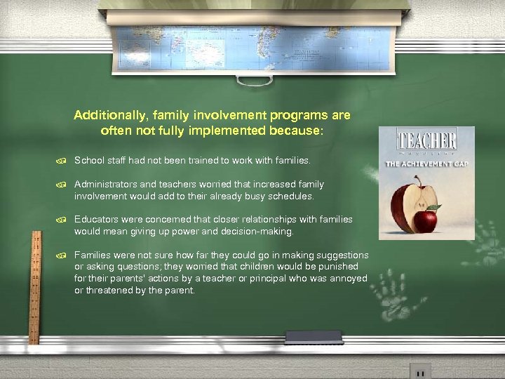 Additionally, family involvement programs are often not fully implemented because: / School staff had