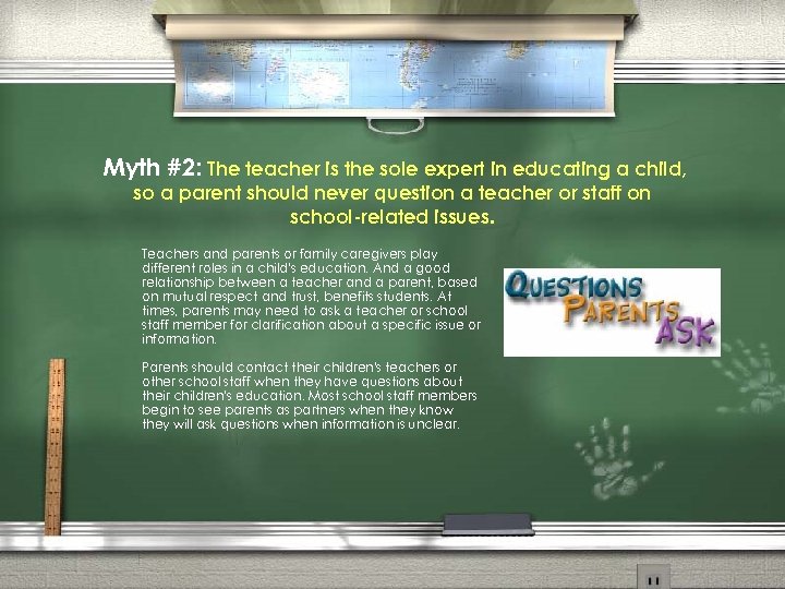 Myth #2: The teacher is the sole expert in educating a child, so a