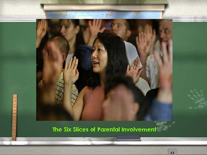 The Six Slices of Parental Involvement 