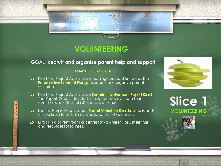 VOLUNTEERING GOAL: Recruit and organize parent help and support SAMPLE BEST PRACTICES / Distribute