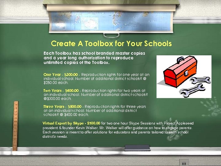 Create A Toolbox for Your Schools Each Toolbox has school branded master copies and