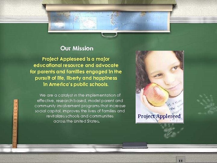 Our Mission Project Appleseed is a major educational resource and advocate for parents and