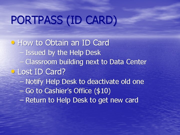 PORTPASS (ID CARD) • How to Obtain an ID Card – Issued by the