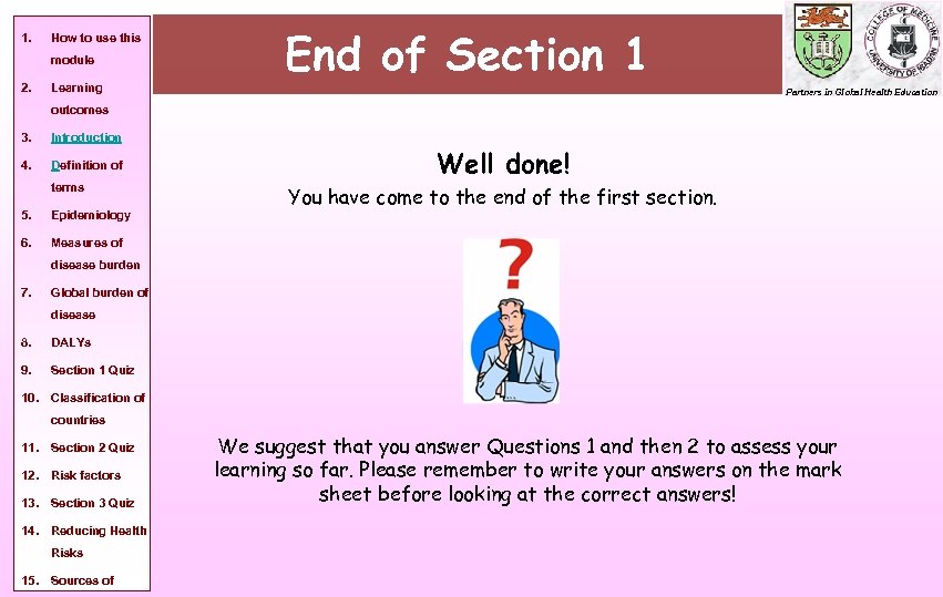 1. How to use this module 2. Learning End of Section 1 Partners in