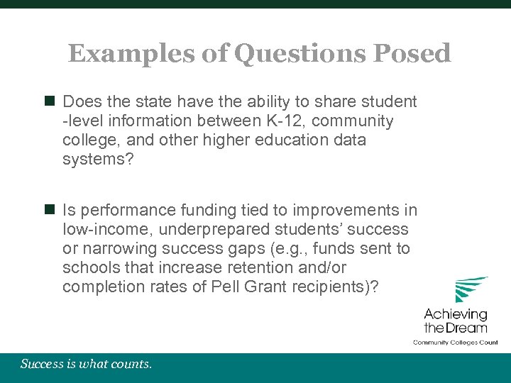Examples of Questions Posed n Does the state have the ability to share student