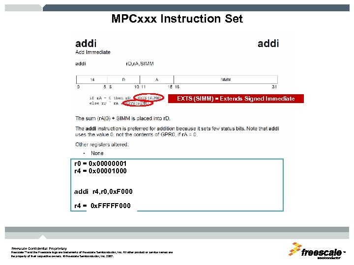 MPCxxx Instruction Set EXTS (SIMM) = Extends Signed Immediate r 0 = 0 x