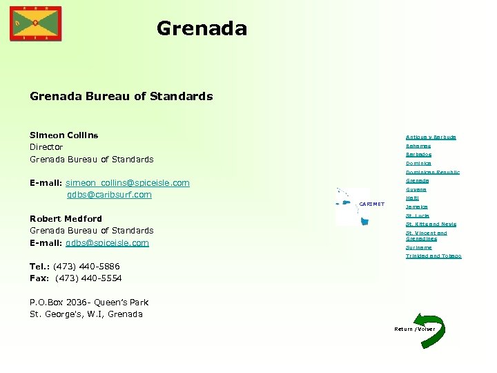 Grenada Bureau of Standards Simeon Collins Director Grenada Bureau of Standards Antigua y Barbuda