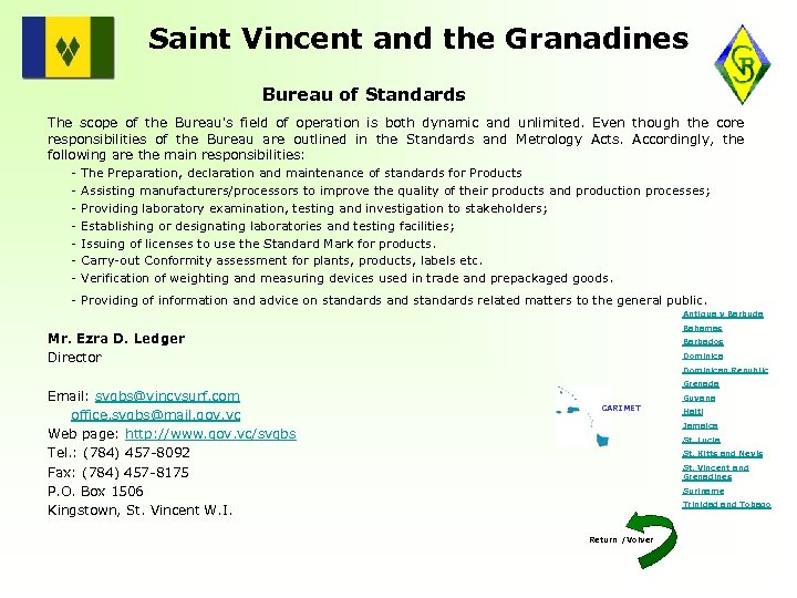 Saint Vincent and the Granadines Bureau of Standards The scope of the Bureau's field