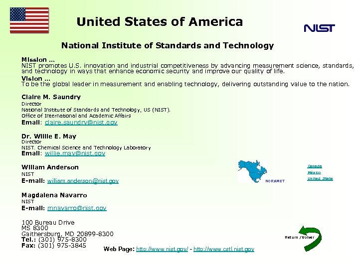 United States of America National Institute of Standards and Technology Mission … NIST promotes