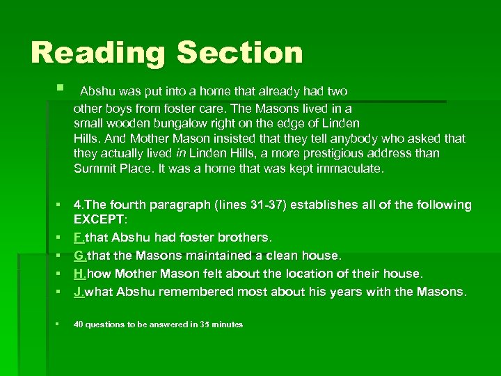 Reading Section § Abshu was put into a home that already had two other