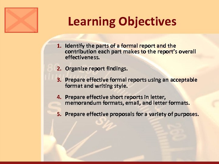 Learning Objectives 1. Identify the parts of a formal report and the contribution each