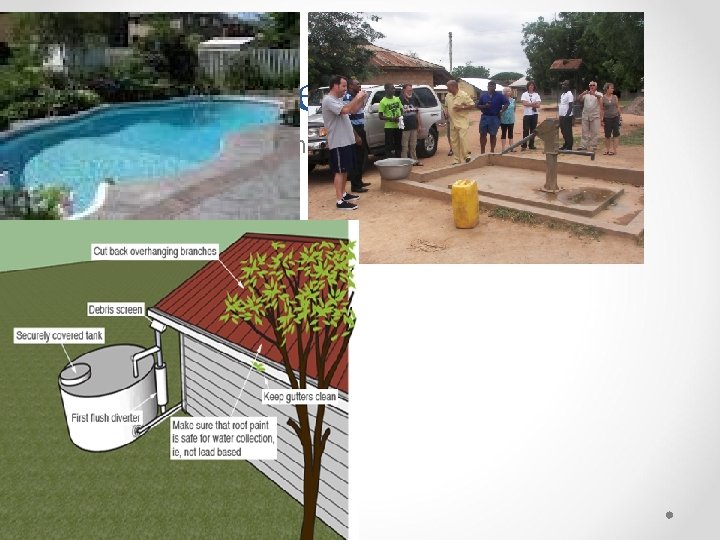 Rainwater Harvesting • reduce the water intake by 15%. 